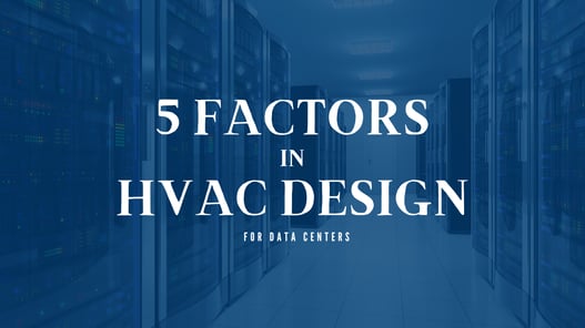 5 Factors in HVAC Design for Data Centers