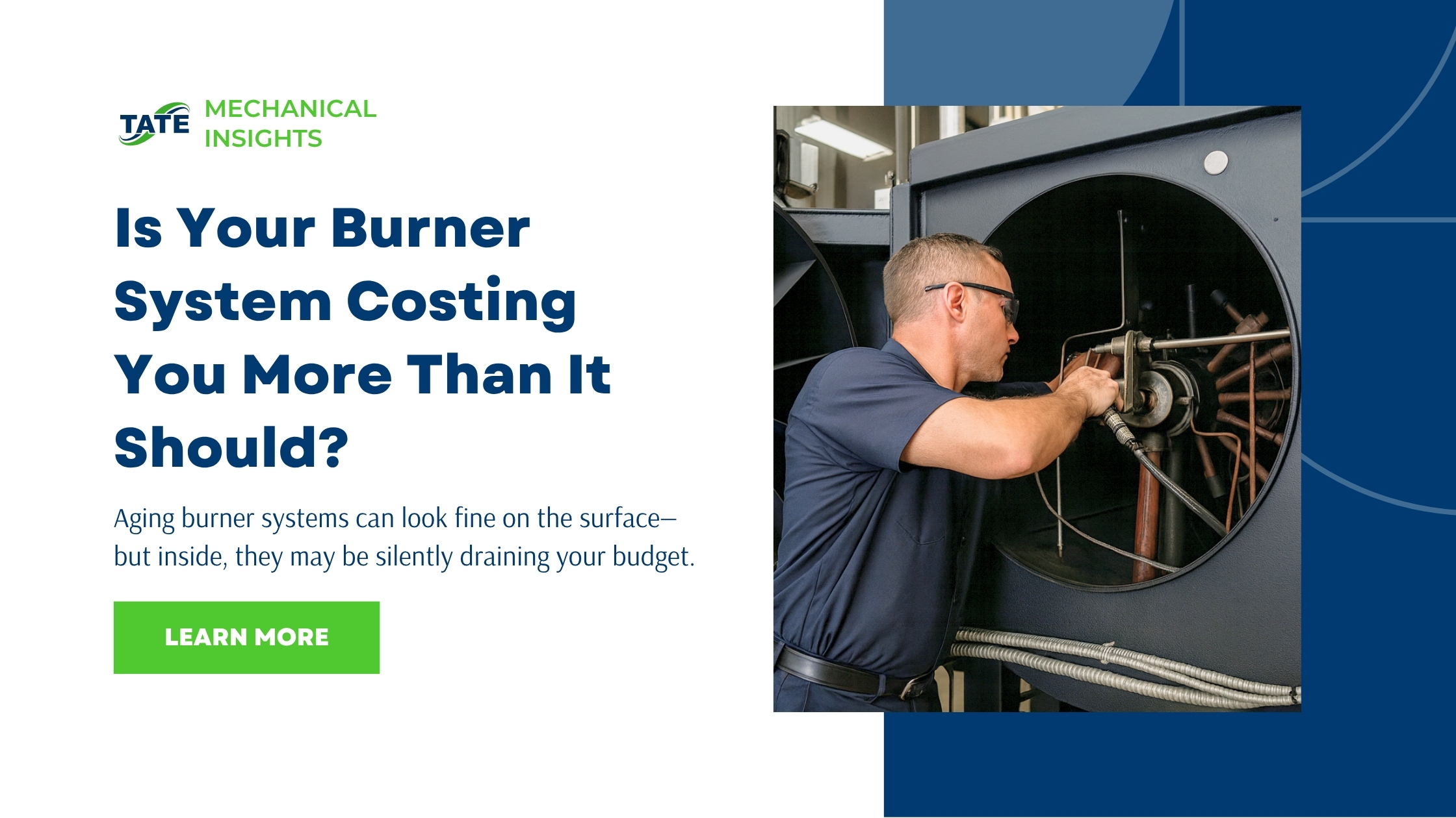 Is Your Burner System Costing You More Than It Should?