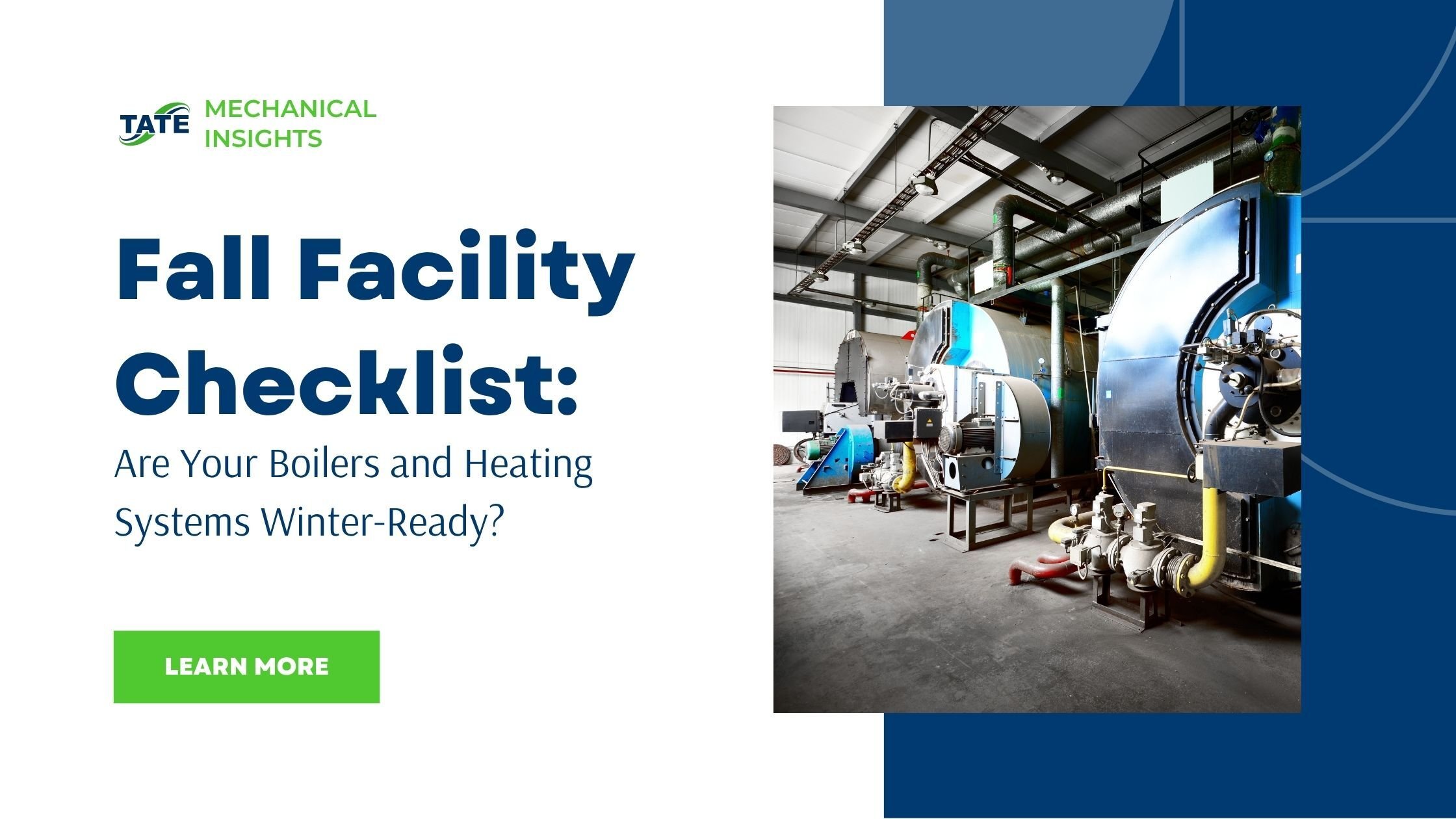 Fall Facility Checklist: Are Your Boilers and Heating Systems Winter-Ready?